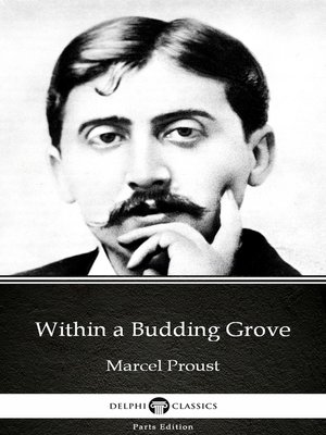 cover image of Within a Budding Grove by Marcel Proust--Delphi Classics (Illustrated)